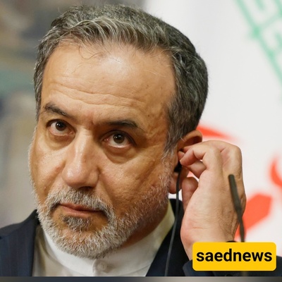 عراقجی: إیران ستراقب عن کثب أی مشاریع تهدد اتصالاتها أو مصالحها الوطنیه